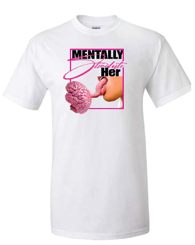 Mentally Stimulate Her